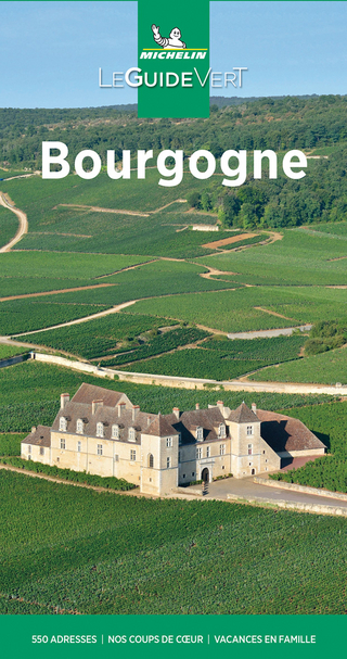 Michelin Le Guide Vert Bourgogne