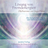 Lösung von Fremdenergien - Huber, Georg