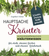 Hauptsache Kr&auml;uter - Engelbert K&ouml;tter