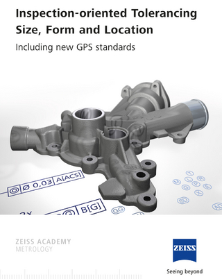 Inspection-oriented Tolerancing - Size, Form and Location