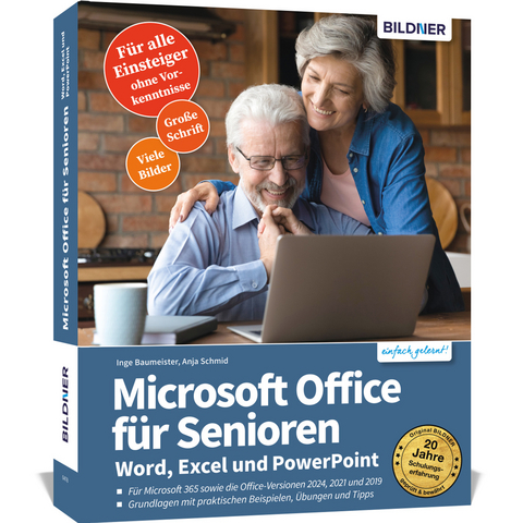 Microsoft Office für Senioren - Word, Excel und PowerPoint - Inge Baumeister, Anja Schmid