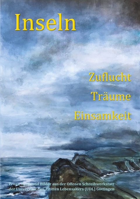 Inseln - Ruth Finckh, Martina Scheible, Helga Margenburg, Manfred Kirchner, Birgit Heymann, Samira Belmonte, Hansi Sondermann, Adrienne Lochte, Hans-Jochen H&uuml;chting, Petra Koslowski