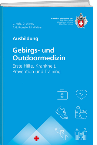 Gebirgs –und Outdoormedizin