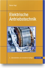 Elektrische Antriebstechnik - Hagl, Rainer