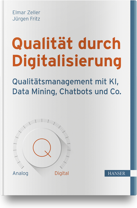 Qualit&auml;t durch Digitalisierung - Elmar Zeller