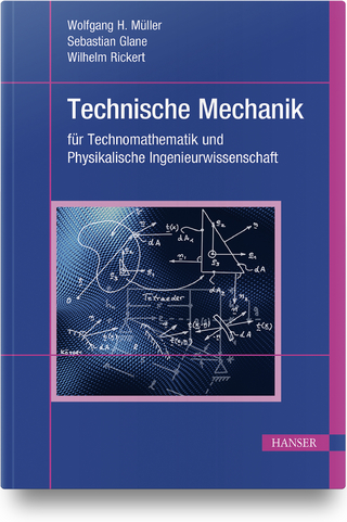 Technische Mechanik für Technomathematik und Physikalische Ingenieurwissenschaft