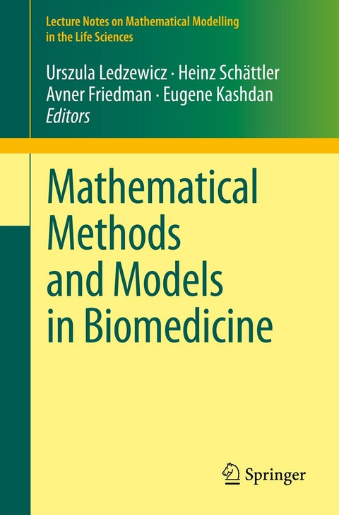 Mathematical Methods and Models in Biomedicine - 