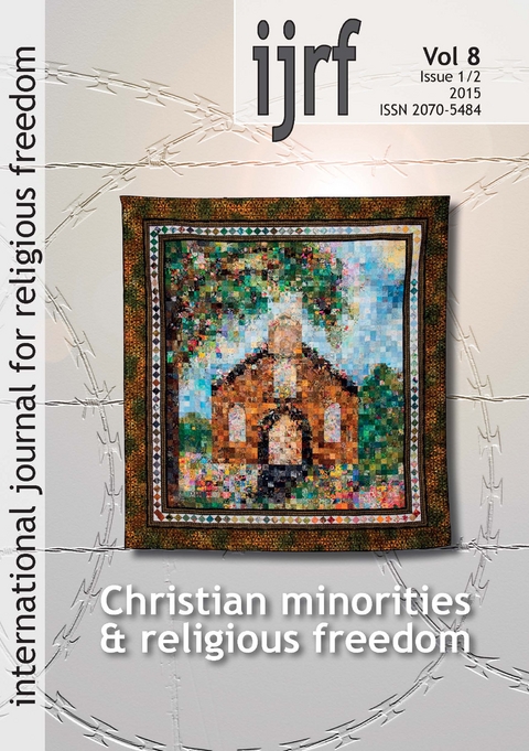 Christian minorities & religious freedom - Thomas Schirrmacher, Leah Farish, Janet Epp Buckingham, Emmanuel Osewe Akubor, Nicholas Kerton-Johnson, Thomas E. Simmons