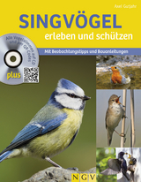 Singv&ouml;gel erleben und sch&uuml;tzen - Axel Gutjahr