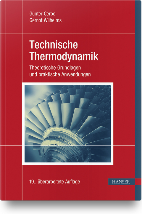 Technische Thermodynamik - G&uuml;nter Cerbe, Gernot Wilhelms