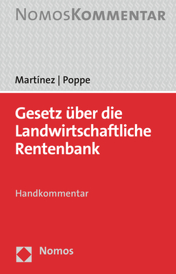 Gesetz &uuml;ber die Landwirtschaftliche Rentenbank - Jos&eacute; Mart&iacute;nez, Anna-Lena Poppe