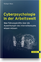 Cyberpsychologie in der Arbeitswelt - R&uuml;diger Maas