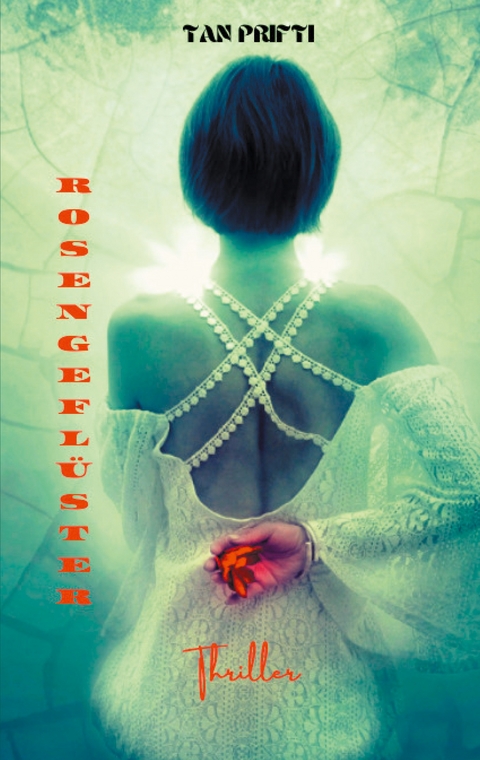 Rosengefl&uuml;ster - Tan Prifti