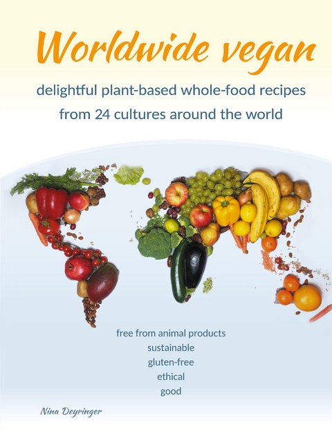 Worldwide vegan - Nina Deyringer