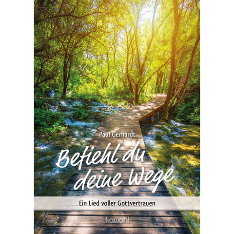 Befiehl du deine Wege - Paul Gerhardt
