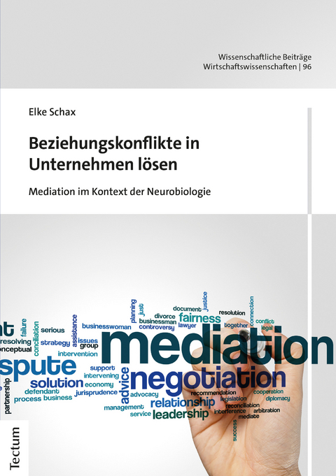 Beziehungskonflikte in Unternehmen l&ouml;sen - Elke Schax
