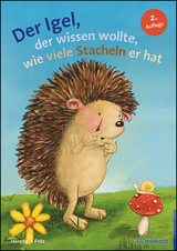 Der Igel, der wissen wollte, wie viele Stacheln er hat - Moritz Herzog, Annemarie Fritz
