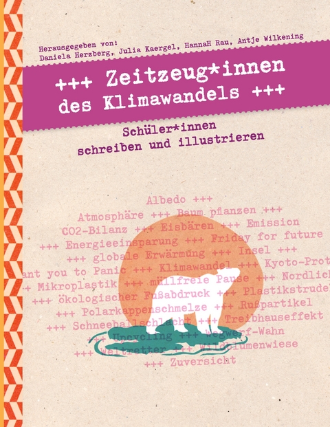 Zeitzeug*innen des Klimawandels - 