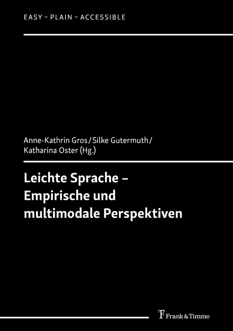 Leichte Sprache &ndash; Empirische und multimodale Perspektiven - 