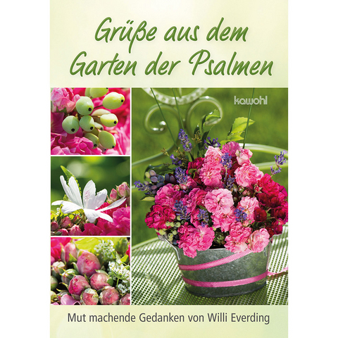 Grüße aus dem Garten der Psalmen - Willi Everding