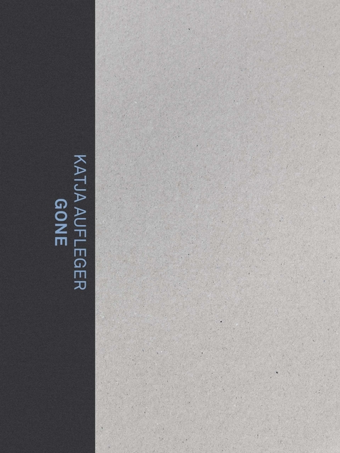 GONE - Katja Aufleger