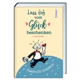 Lass dich vom Gl&uuml;ck beschenken