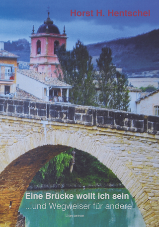 Eine Brücke wollt ich sein … und Wegweiser für andere