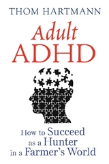 Adult ADHD - Thom Hartmann