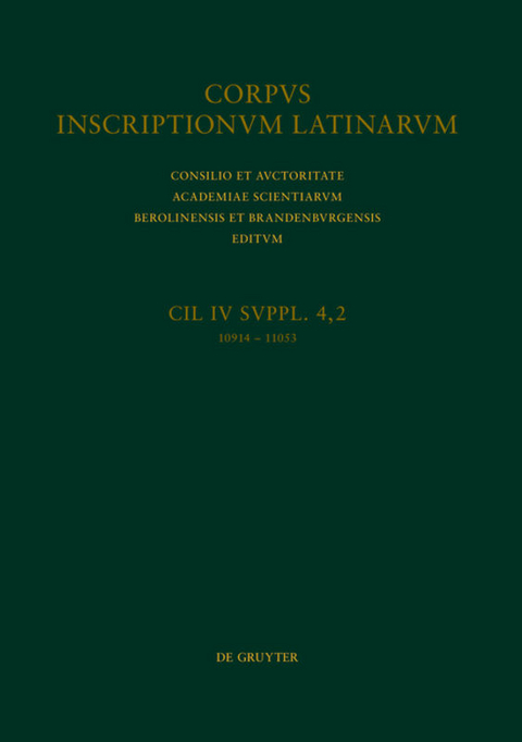 Corpus inscriptionum Latinarum. Inscriptiones parietariae Pompeianae... / CIL IV Inscriptiones parietariae Pompeianae Herculanenses Stabianae. Suppl. pars 4. Inscriptiones parietariae Pompeianae. Fasc. 2 - 