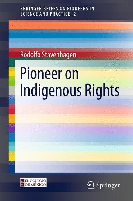 Pioneer on Indigenous Rights - Rodolfo Stavenhagen