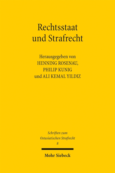 Rechtsstaat und Strafrecht - 