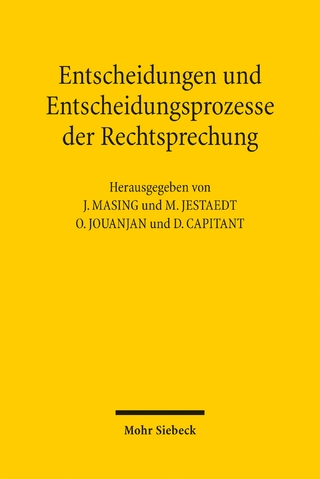 Entscheidungen und Entscheidungsprozesse der Rechtsprechung