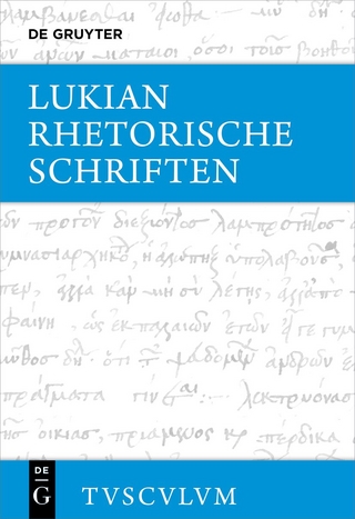 Lukian: Sämtliche Werke / Rhetorische Schriften