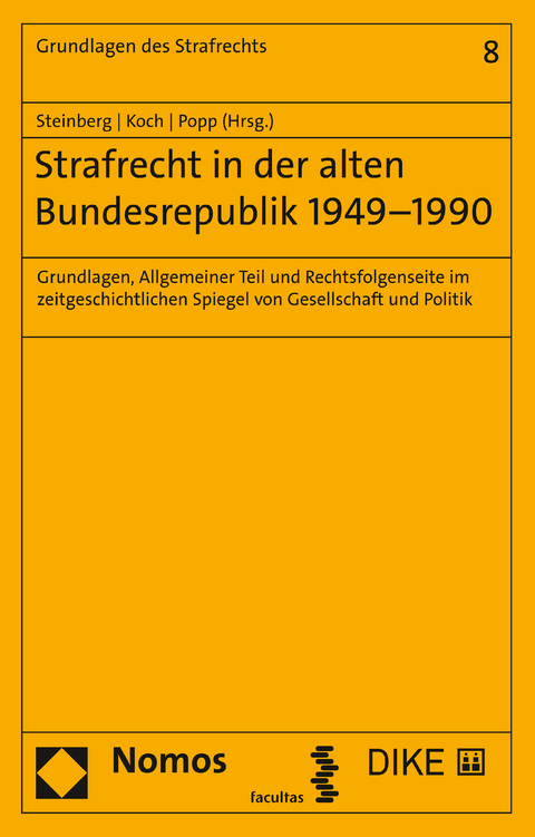 Strafrecht in der alten Bundesrepublik 1949-1990 - 