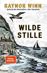 Wilde Stille - Raynor Winn