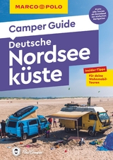 MARCO POLO Camper Guide Deutsche Nordseek&uuml;ste - Mirko Kaupat