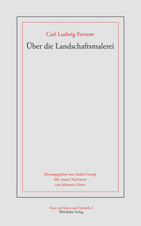 &Uuml;ber die Landschaftmalerei - Carl Ludwig Fernow