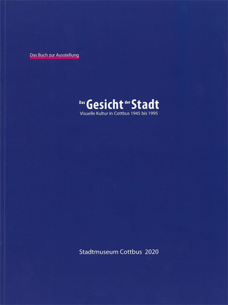 Das Buch zur Ausstellung Das Gesicht der Stadt