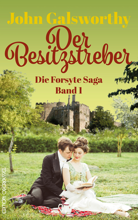 Der Besitzstreber - John Galsworthy