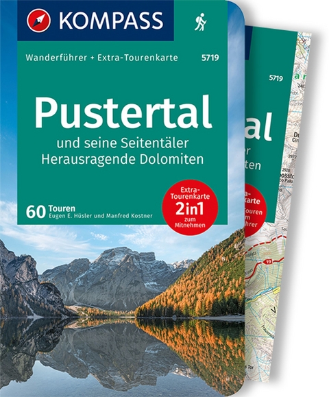 KOMPASS Wanderf&uuml;hrer Pustertal und seine Seitent&auml;ler, Herausragende Dolomiten, 60 Touren mit Extra-Tourenkarte - Eugen E. H&uuml;sler, Manfred Kostner