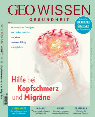 GEO Wissen Gesundheit / GEO Wissen Gesundheit 15/20 - Hilft bei Kopfschmerz und Migräne