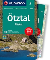 KOMPASS Wanderf&uuml;hrer &Ouml;tztal, Pitztal, 60 Touren - Raphaela Moczynski, Thomas Mag. Schmarda