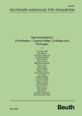 Sachstandbericht Frischbeton - Eigenschaften, Einfl&uuml;sse und Pr&uuml;fungen