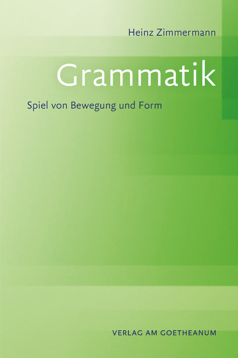 Grammatik - Heinz Zimmermann