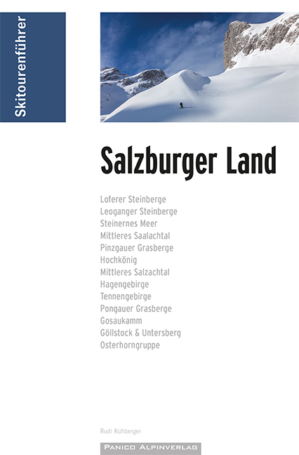 Skitourenf&uuml;hrer Salzburger Land - K&uuml;hberger Rudolf