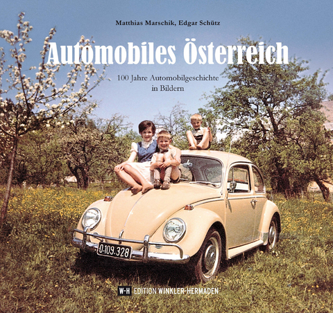 Automobiles &Ouml;sterreich - Matthias Marschik, Edgar Sch&uuml;tz