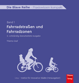 Fahrradstra&szlig;en und Fahrradzonen - Thiemo Graf