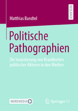 Politische Pathographien - Matthias Bandtel
