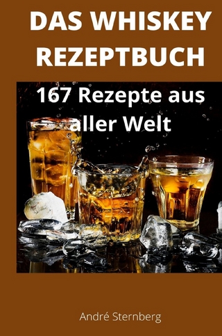 Das Whiskey Kochbuch