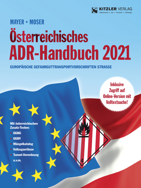 &Ouml;sterreichisches ADR-Handbuch 2021 loseblatt - Gerhard Mayer, Michael Chefinspektor Moser